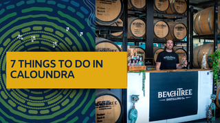 7 Fun Things To Do in Caloundra
